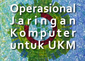 Tantangan Operasional Jaringan Komputer di Perusahaan UKM