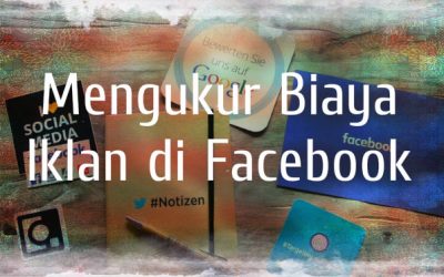 Berapa Biaya Iklan di Facebook untuk Branding Online Produk?