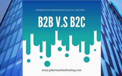 Pemasaran Digital B2B Berbeda dengan Pemasaran Digital B2C